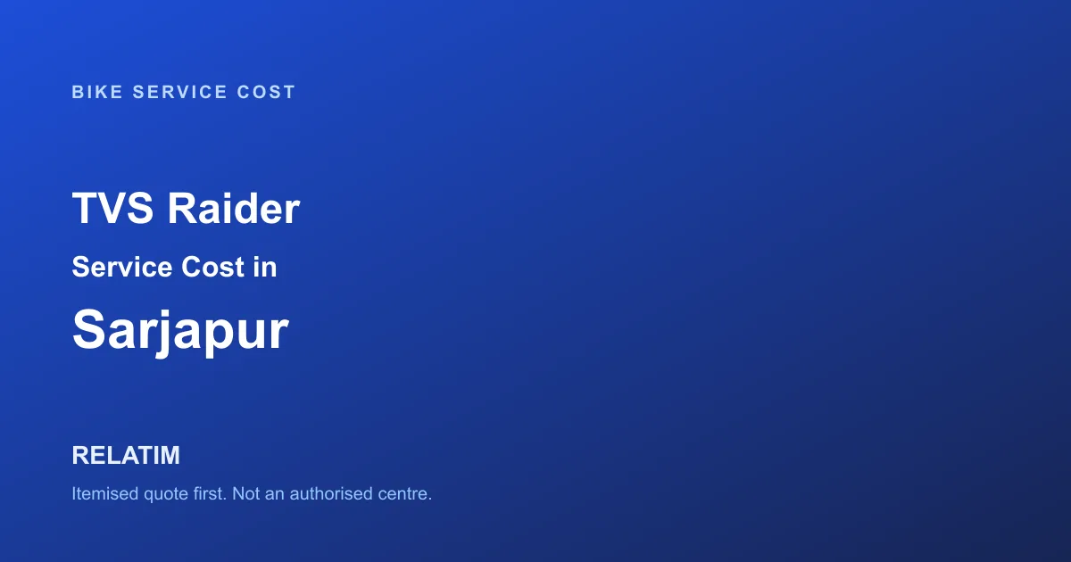 TVS Raider Service Cost in Sarjapur, Bangalore